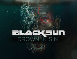 New Single ‘Drown in Sin’ + Video +Album Announcement